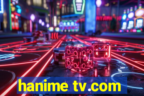 hanime tv.com